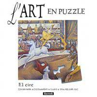 CIRC, EL (L'ART EN PUZZLE) | 9788484880271 | FRANQUESA, ROGER | Llibreria Aqualata | Comprar llibres en català i castellà online | Comprar llibres Igualada