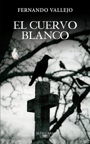 CUERVO BLANCO, EL | 9788420402345 | VALLEJO, FERNANDO | Llibreria Aqualata | Comprar llibres en català i castellà online | Comprar llibres Igualada