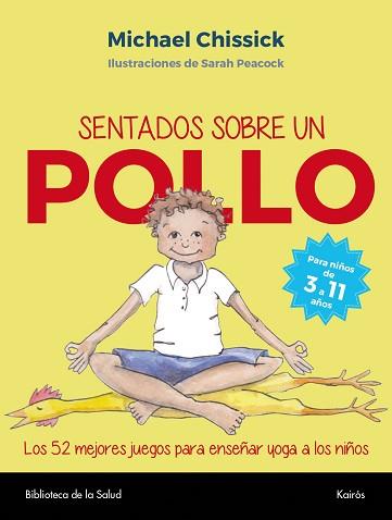 SENTADOS SOBRE UN POLLO | 9788499885827 | CHISSICK, MICHAEL | Llibreria Aqualata | Comprar llibres en català i castellà online | Comprar llibres Igualada