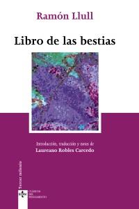 LIBRO DE LAS BESTIAS (TERCER MILENIO) (CLAS. PENSAMIENTO) | 9788430944323 | RAMON LLULL , BEATO | Llibreria Aqualata | Comprar llibres en català i castellà online | Comprar llibres Igualada