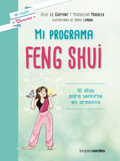 MI PROGRAMA FENG SHUI | 9788416972319 | LAMBDA, SOPHIE / LEGIFFANT, ALICE / MUSIALEK, MAGDALENA | Llibreria Aqualata | Comprar llibres en català i castellà online | Comprar llibres Igualada