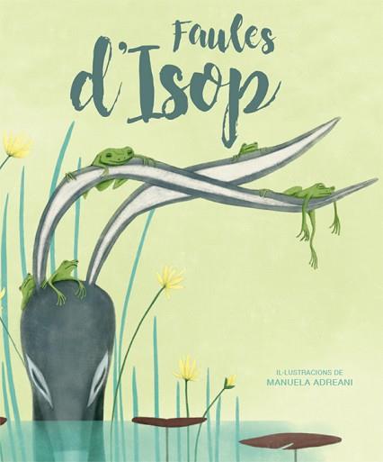 FAULES D'ISOP (VVKIDS) | 9788468253350 | ADREANI, MANUELA | Llibreria Aqualata | Comprar llibres en català i castellà online | Comprar llibres Igualada