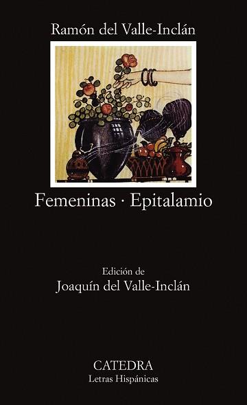 FEMENINAS ; EPITALAMIO | 9788437611211 | VALLE INCLA, RAMON DELl | Llibreria Aqualata | Comprar llibres en català i castellà online | Comprar llibres Igualada