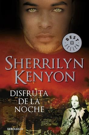 DISFRUTA DE LA NOCHE (BEST SELLER 65/7) ROMANTICA | 9788484503514 | KENYON, SERRILYN | Llibreria Aqualata | Comprar libros en catalán y castellano online | Comprar libros Igualada