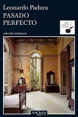 PASADO PERFECTO (ANDANZAS 690/1) | 9788483831472 | PADURA, LEONARDO | Llibreria Aqualata | Comprar libros en catalán y castellano online | Comprar libros Igualada