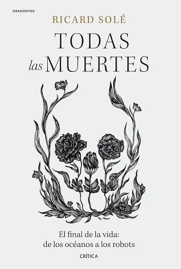 TODAS LAS MUERTES | 9788491994992 | SOLÉ, RICARD | Llibreria Aqualata | Comprar llibres en català i castellà online | Comprar llibres Igualada