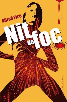 NIT DE FOC | 9788415711742 | PICÓ SENTELLES, ALFRED | Llibreria Aqualata | Comprar llibres en català i castellà online | Comprar llibres Igualada