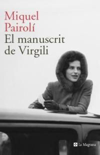 MANUSCRIT DE VIRGILI, EL (LES ALES ESTESES 166) | 9788482645230 | PAIROLI, MIQUEL | Llibreria Aqualata | Comprar llibres en català i castellà online | Comprar llibres Igualada