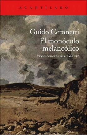 MONÓCULO MELANCÓLICO, EL | 9788415689850 | CERONETTI, GUIDO | Llibreria Aqualata | Comprar llibres en català i castellà online | Comprar llibres Igualada