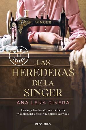 HEREDERAS DE LA SINGER, LAS | 9788466363747 | RIVERA, ANA LENA | Llibreria Aqualata | Comprar llibres en català i castellà online | Comprar llibres Igualada