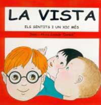 VISTA, LA (ELS SENTITS I UN XIC MES 1) | 9788427264311 | CASADO, DAMI I ALICIA | Llibreria Aqualata | Comprar llibres en català i castellà online | Comprar llibres Igualada