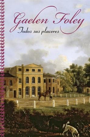 TODOS SUS PLACERES (ROMANTICA) | 9788401382932 | FOLEY, GAELEN | Llibreria Aqualata | Comprar libros en catalán y castellano online | Comprar libros Igualada