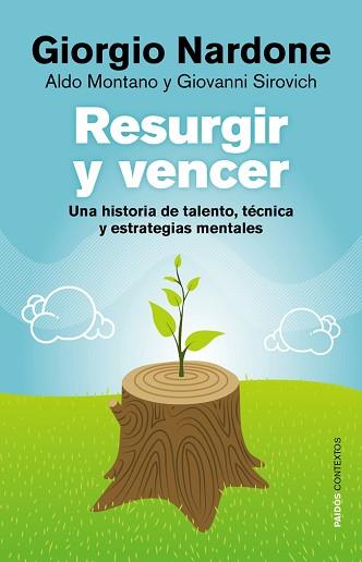 RESURGIR Y VENCER | 9788449328299 | NARDONE, GIORGIO / MONTANO, ALDO / SIROVICH, GIOVANNI | Llibreria Aqualata | Comprar llibres en català i castellà online | Comprar llibres Igualada