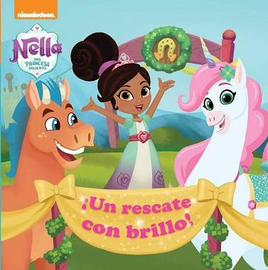 UN RESCATE CON BRILLO! (NELLA, UNA PRINCESA VALIENTE. PRIMERAS LECTURAS) | 9788448850258 | Llibreria Aqualata | Comprar llibres en català i castellà online | Comprar llibres Igualada