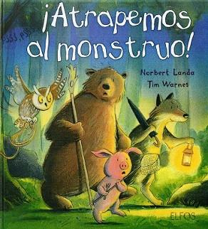 ATRAPEMOS AL MONSTRUO! (ALBUM ILUSTRADO) | 9788484233459 | LANDA, NORBERT / WARNES, TIM | Llibreria Aqualata | Comprar llibres en català i castellà online | Comprar llibres Igualada