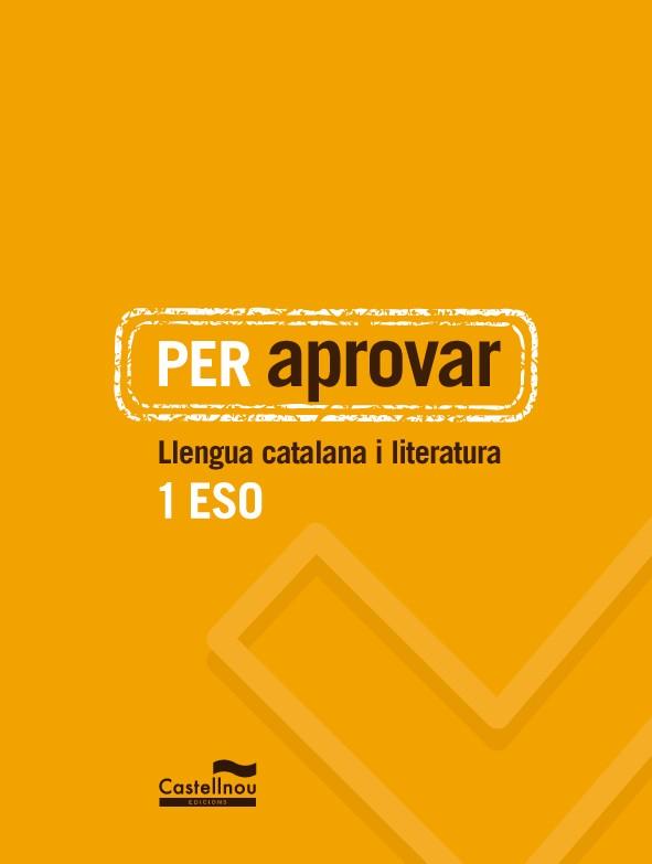 PER APROVAR: LLENGUA CATALANA I LITERATURA 1 ESO | 9788498049244 | Llibreria Aqualata | Comprar llibres en català i castellà online | Comprar llibres Igualada