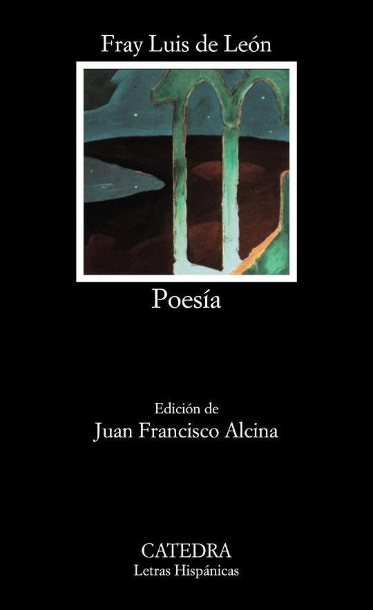 POESÍA - FRAY LUÍS DE LEÓN (LETRAS HISPÀNICAS 184) | 9788437606132 | DE LEÓN, FRAY LUIS | Llibreria Aqualata | Comprar libros en catalán y castellano online | Comprar libros Igualada