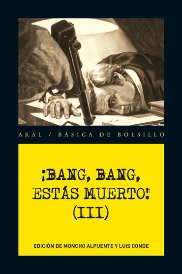 BANG BANG. ESTÁS MUERTO 3 | 9788446036272 | AA.VV | Llibreria Aqualata | Comprar llibres en català i castellà online | Comprar llibres Igualada