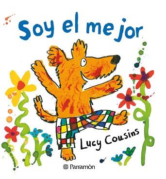 SOY EL MEJOR (ALBUM ILUSTRADO) | 9788434236813 | COUSINS, LUCY | Llibreria Aqualata | Comprar libros en catalán y castellano online | Comprar libros Igualada