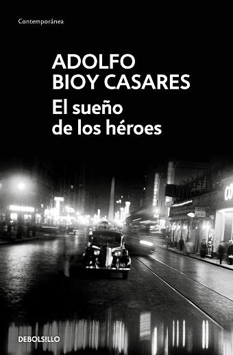 SUEÑO DE LOS HÉROES, EL | 9788466360241 | BIOY CASARES, ADOLFO | Llibreria Aqualata | Comprar llibres en català i castellà online | Comprar llibres Igualada