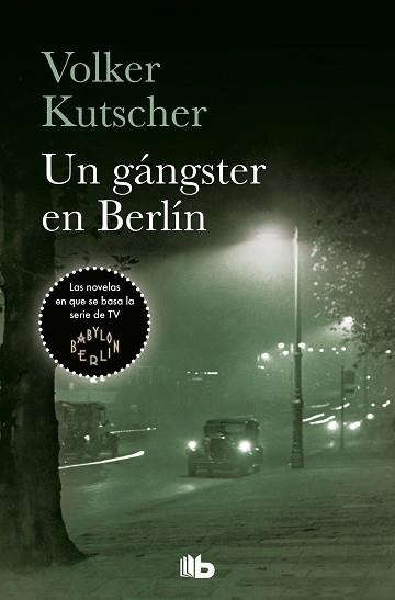 UN GÁNGSTER EN BERLÍN (DETECTIVE GEREON RATH 3) | 9788490707159 | KUTSCHER, VOLKER | Llibreria Aqualata | Comprar llibres en català i castellà online | Comprar llibres Igualada