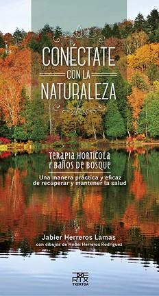 CONÉCTATE CON LA NATURALEZA | 9788471485670 | HERREROS LAMAS, JABIER | Llibreria Aqualata | Comprar llibres en català i castellà online | Comprar llibres Igualada