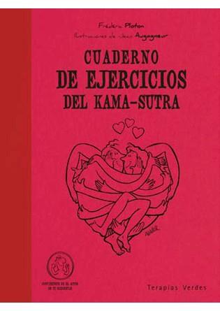 CUADERNO DE EJERCICIOS DEL KAMA-SUTRA | 9788492716586 | PLOTON, FREDERIC | Llibreria Aqualata | Comprar llibres en català i castellà online | Comprar llibres Igualada