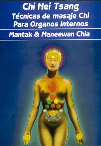 TECNICAS DE MASAJE CHI PARA ORGANOS INTERNOS | 9788487476488 | MANTAC I MANEEWAN CHIA | Llibreria Aqualata | Comprar llibres en català i castellà online | Comprar llibres Igualada