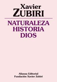 NATURALEZA HISTORIA DIOS | 9788420690377 | ZUBIRI,XAVIER | Llibreria Aqualata | Comprar llibres en català i castellà online | Comprar llibres Igualada