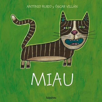 MIAU | 9788493375997 | RUBIO, ANTONIO | Llibreria Aqualata | Comprar llibres en català i castellà online | Comprar llibres Igualada