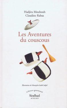 AVENTURAS DEL CUSCUS, LAS | 9788496327078 | MOUHOUD, HADJIRA / RABAA, CLAUDINE | Llibreria Aqualata | Comprar libros en catalán y castellano online | Comprar libros Igualada