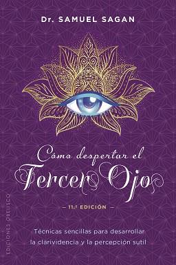 CÓMO DESPERTAR EL TERCER OJO (N.E.) | 9788491118947 | SAGAN DR., SAMUEL | Llibreria Aqualata | Comprar libros en catalán y castellano online | Comprar libros Igualada