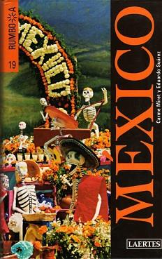 MEXICO (RUMBO A 19) | 9788475845623 | MIRET,CARME/SUÁREZ,EDUARDO | Llibreria Aqualata | Comprar libros en catalán y castellano online | Comprar libros Igualada