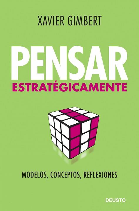 PENSAR ESTRATEGICAMENTE. | 9788423427611 | GIMBERT, XAVIER | Llibreria Aqualata | Comprar libros en catalán y castellano online | Comprar libros Igualada