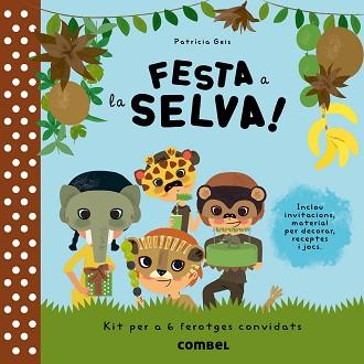 FESTA A LA SELVA! | 9788498258189 | GEIS CONTI, PATRICIA | Llibreria Aqualata | Comprar libros en catalán y castellano online | Comprar libros Igualada