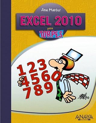 EXCEL 2010 PARA TORPES | 9788441528260 | MARTOS, ANA | Llibreria Aqualata | Comprar llibres en català i castellà online | Comprar llibres Igualada