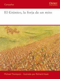 GRÁNICO, LA FORJA DE UN MITO | 9788493974893 | THOMPSON, MICHAEL | Llibreria Aqualata | Comprar llibres en català i castellà online | Comprar llibres Igualada