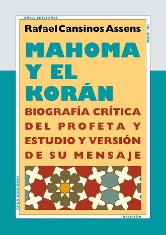 MAHOMA Y EL KORAN (RELIGION) | 9788493497644 | CANSINOS ASSENS, RAFAEL | Llibreria Aqualata | Comprar llibres en català i castellà online | Comprar llibres Igualada