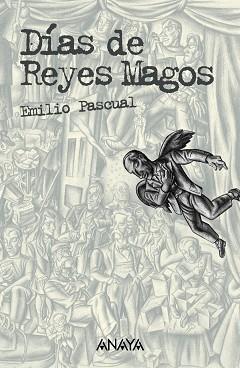 DIAS DE REYES MAGOS | 9788466763394 | PASCUAL MARTIN, EMILIO (1948- ) | Llibreria Aqualata | Comprar llibres en català i castellà online | Comprar llibres Igualada