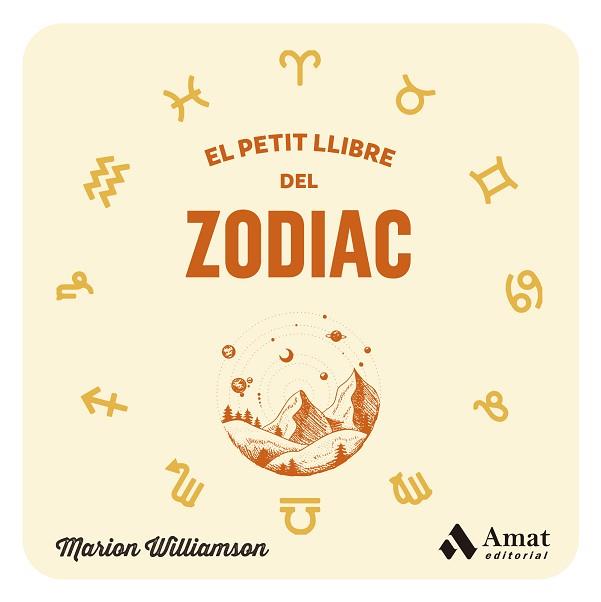 PETIT LLIBRE DEL ZODIAC, EL | 9788419870315 | WILLIAMSON, MARION | Llibreria Aqualata | Comprar libros en catalán y castellano online | Comprar libros Igualada