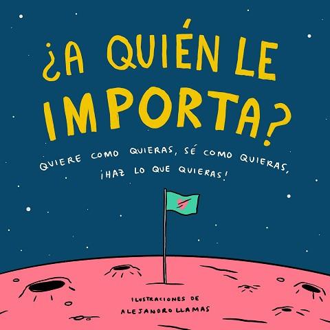 A QUIÉN LE IMPORTA? | 9788408210832 | LLAMAS, ALEJANDRO | Llibreria Aqualata | Comprar llibres en català i castellà online | Comprar llibres Igualada