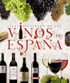 ATLAS ILUSTRADO DE LOS VINOS DE ESPAÑA | 9788467722987 | SUSAETA, EQUIPO | Llibreria Aqualata | Comprar llibres en català i castellà online | Comprar llibres Igualada