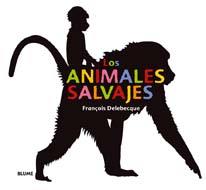 ANIMALES SALVAJES | 9788498013689 | DELEBECQUE, FRANÇOIS | Llibreria Aqualata | Comprar llibres en català i castellà online | Comprar llibres Igualada