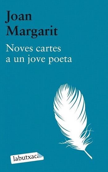 NOVES CARTES A UN JOVE POETA | 9788499306674 | MARGARIT, JOAN | Llibreria Aqualata | Comprar llibres en català i castellà online | Comprar llibres Igualada