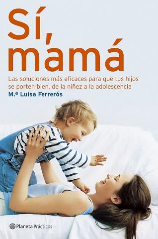 SI, MAMA | 9788408066217 | FERREROS, MARIA LUISA | Llibreria Aqualata | Comprar libros en catalán y castellano online | Comprar libros Igualada