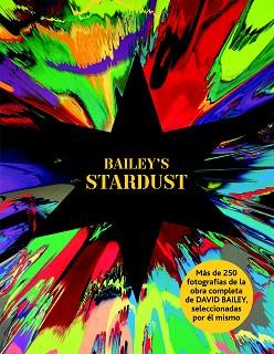 BAILEY'S STARDUST | 9788498017403 | BAILEY, DAVID | Llibreria Aqualata | Comprar libros en catalán y castellano online | Comprar libros Igualada