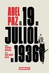 19 DE JULIOL DE 1936, EL | 9788419719065 | PAZ, ABEL | Llibreria Aqualata | Comprar llibres en català i castellà online | Comprar llibres Igualada