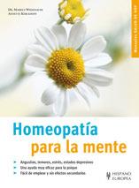 HOMEOPATÍA PARA LA MENTE | 9788425517075 | WIESENAUER, MARKUS/KERCKHOFF, ANNETTE | Llibreria Aqualata | Comprar llibres en català i castellà online | Comprar llibres Igualada