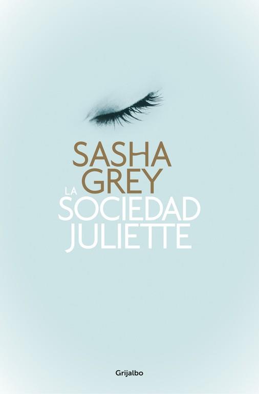 SOCIEDAD JULIETTE, LA | 9788425350474 | GREY, SASHA | Llibreria Aqualata | Comprar llibres en català i castellà online | Comprar llibres Igualada