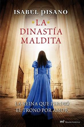 DINASTÍA MALDITA, LA | 9788427039049 | PISANO, ISABEL | Llibreria Aqualata | Comprar libros en catalán y castellano online | Comprar libros Igualada